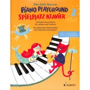 Piano Playground 30 Playful Piano Pieces for Lessons and Concerts 2