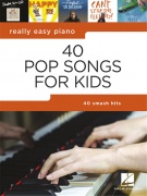 Really Easy Piano: 40 klavírnych popových piesní pre deti