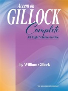 Accent on Gillock: Complete - všetkých osem zväzkov v jednom zošite