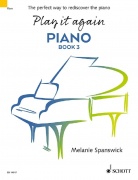 Play It Again: Piano Book 3 - Perfektní způsob, jak znovu objevit klavír