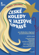 České koledy v jazzové úpravě pro dětský sbor a big band