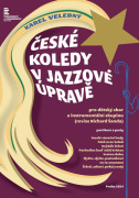 České koledy v jazzové úpravě pro dětský sbor a instrumentální skupinu