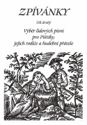 Zpívánky II - Výběr moravských a českých lidových písní v úpravě pro dva hlasy a basový nástroj