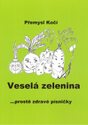 Veselá zelenina - písničky pro dětský sbor nebo sólové zpívání