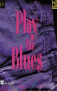 PLAY THE BLUES + CD    Bass Clef instruments duets