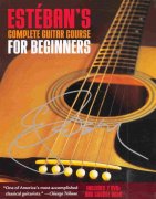 Estéban's Complete Guitar Course for Beginners + 2x DVD / kytara + tabulatura